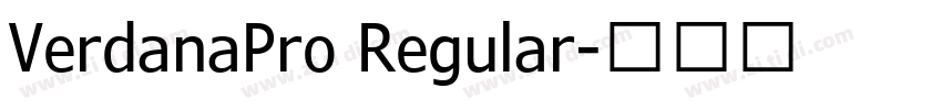 VerdanaPro Regular字体转换 VerdanaPro Regular字体转换